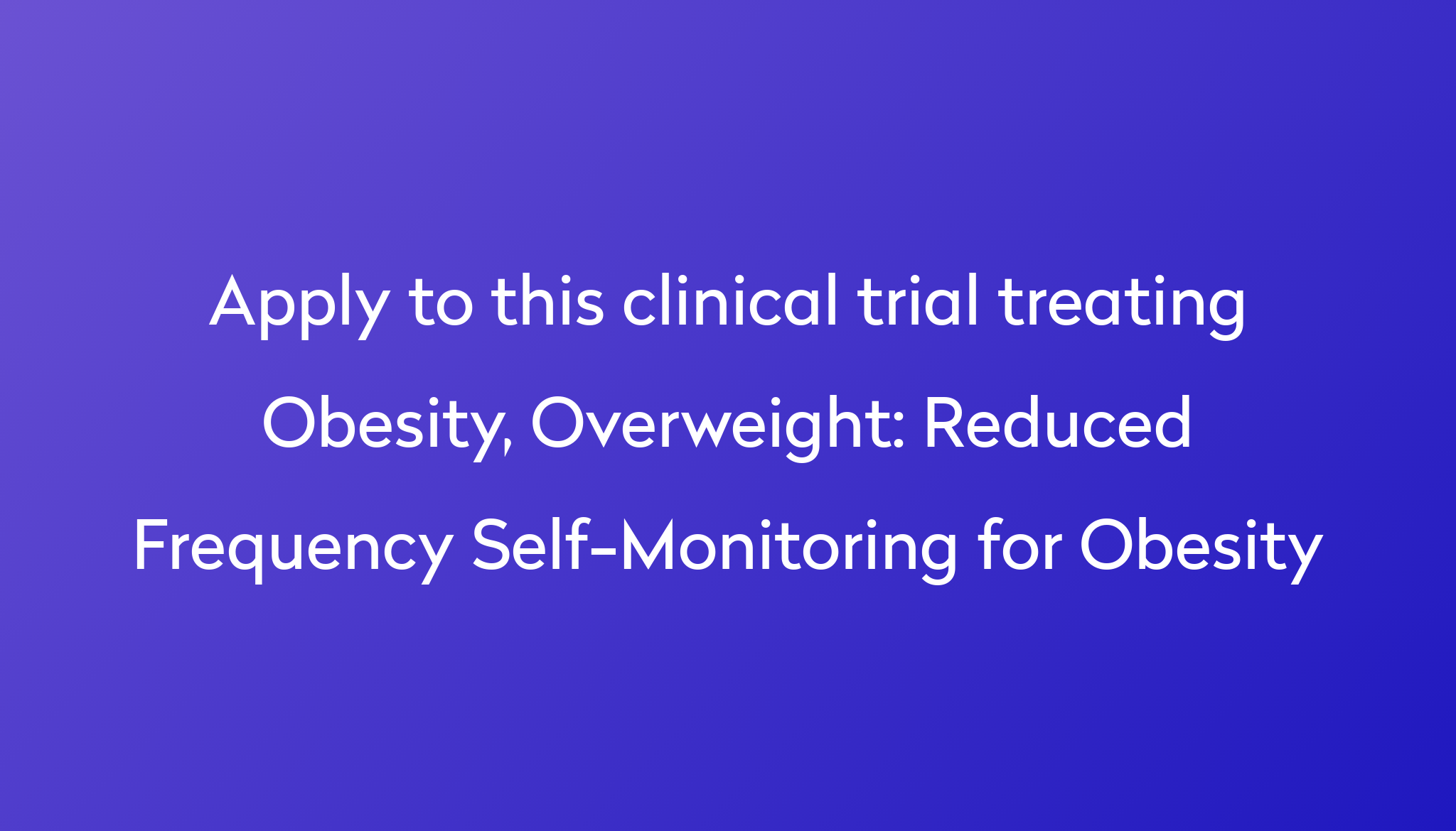 reduced-frequency-self-monitoring-for-obesity-clinical-trial-2023-power